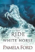 To_ride_a_white_horse